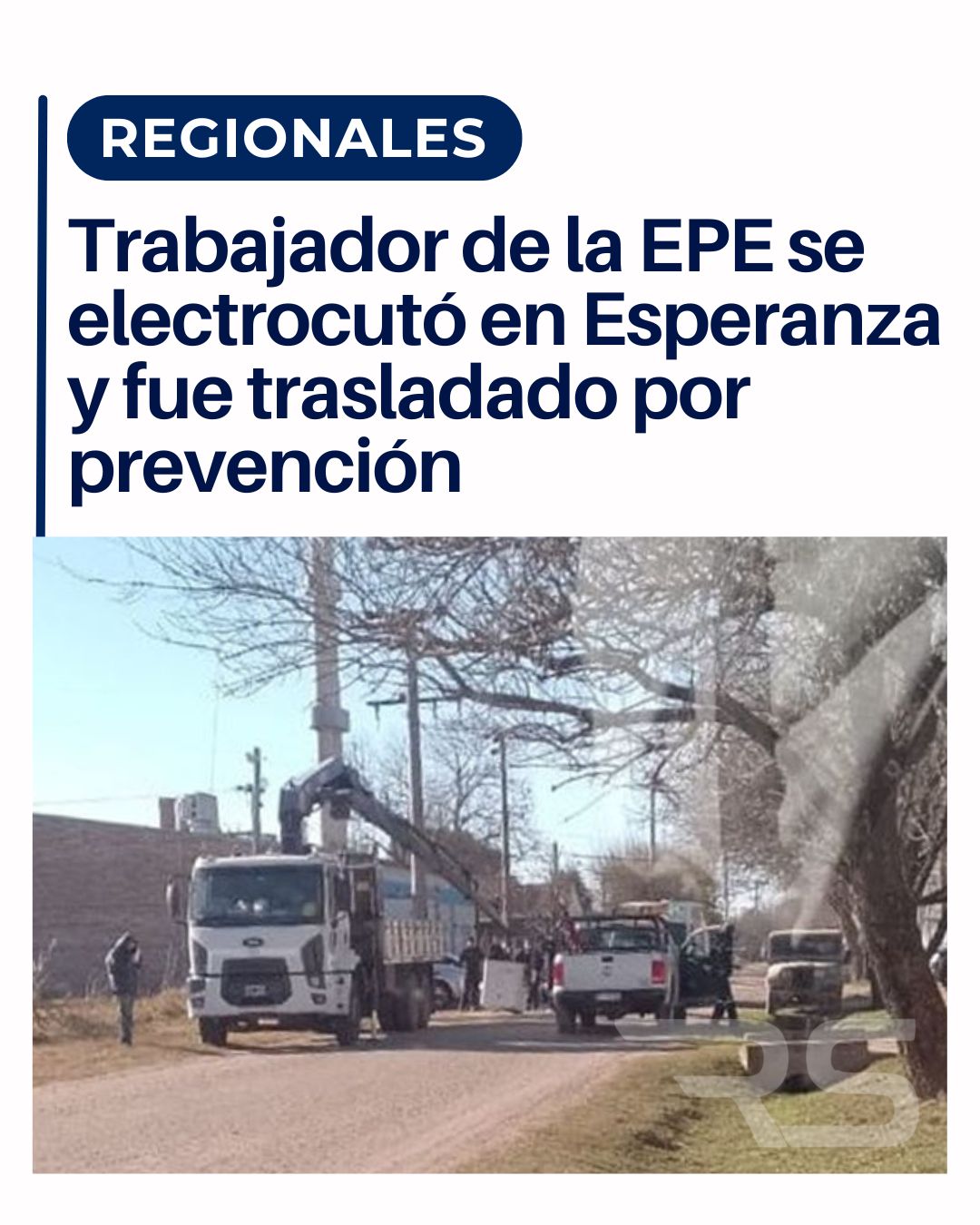  Trabajador de la EPE se electrocutó en Esperanza y fue trasladado por prevención